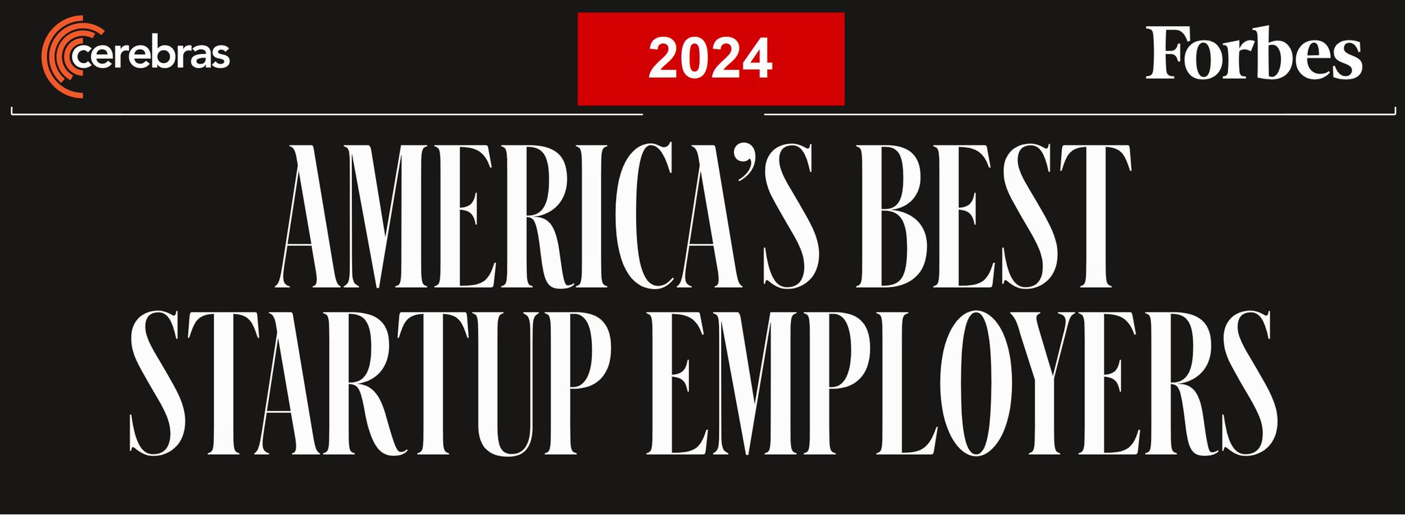 Cerebras Named America’s Best AI Hardware Startup Employer