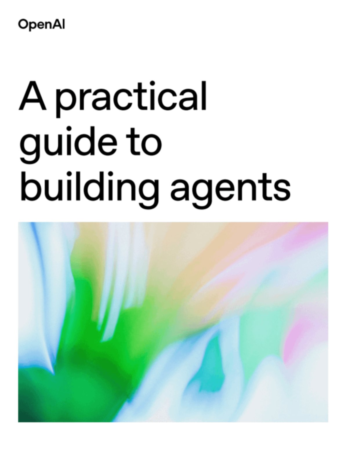 OpenAI Releases Comprehensive Guide to Building AI Agents