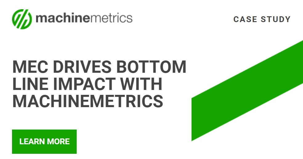 MEC Achieves Manufacturing Impact with MachineMetrics IoT