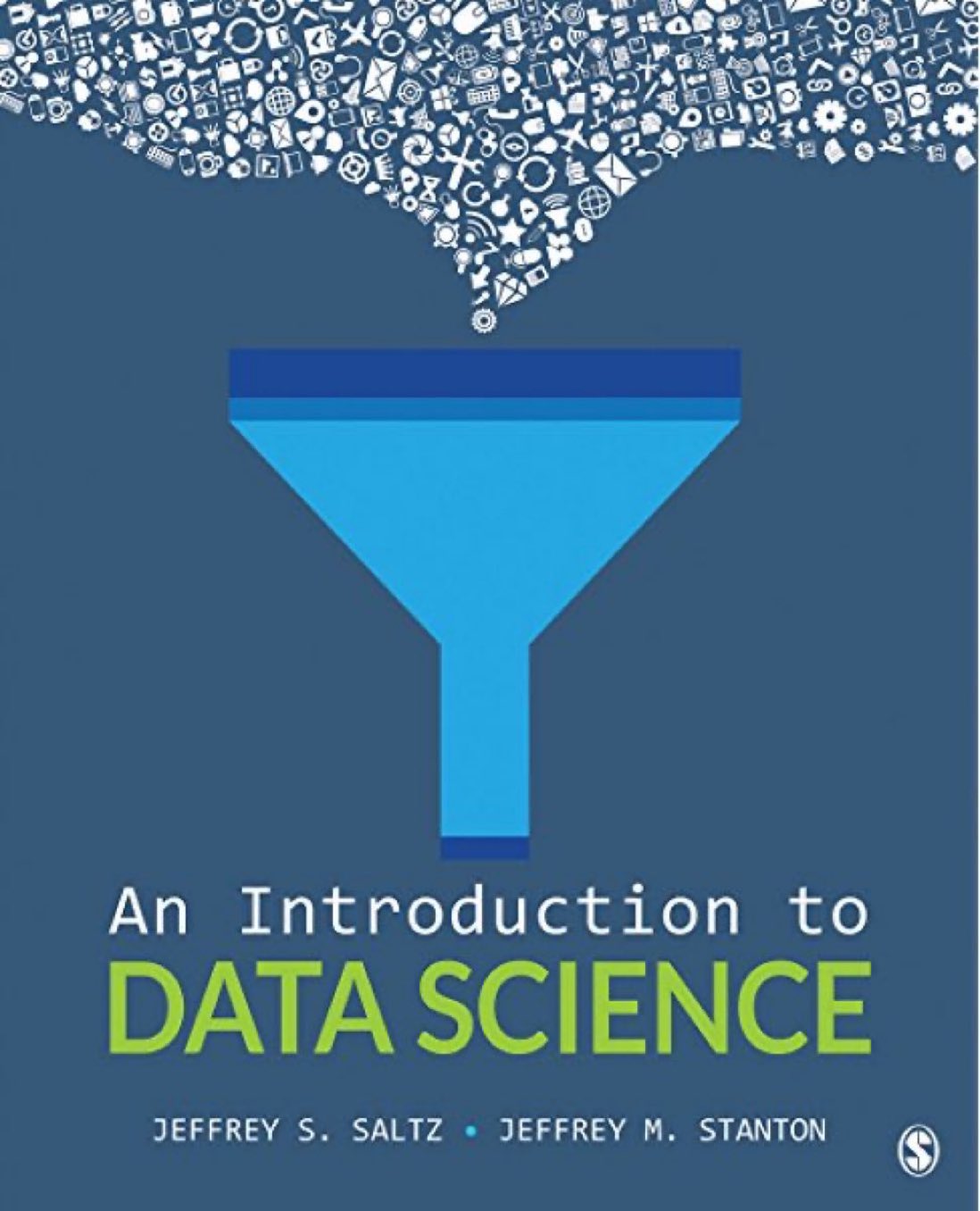 Introduction to Data Science: Foundations and Practical Applications