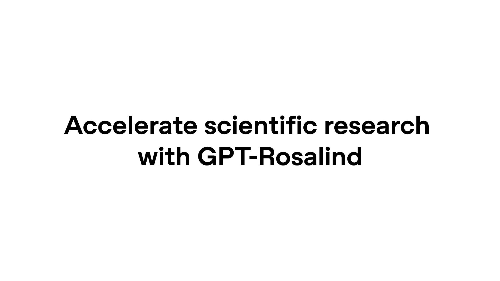 OpenAI Launches GPT-ROSALIND for Drug Discovery Research