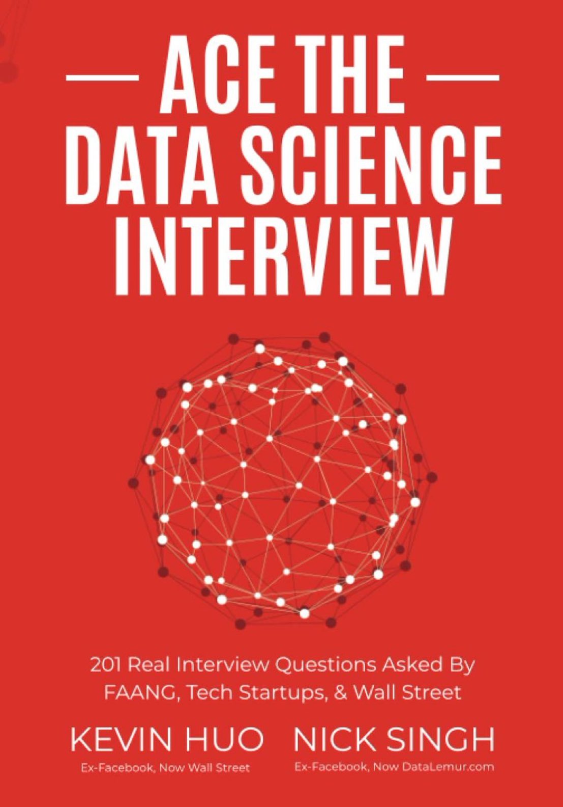Master Data Science Interviews with 201 Real FAANG Questions