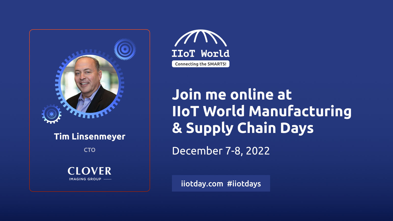 Tim Linsenmeyer speaks IIoT World Manufacturing Supply Chain Days