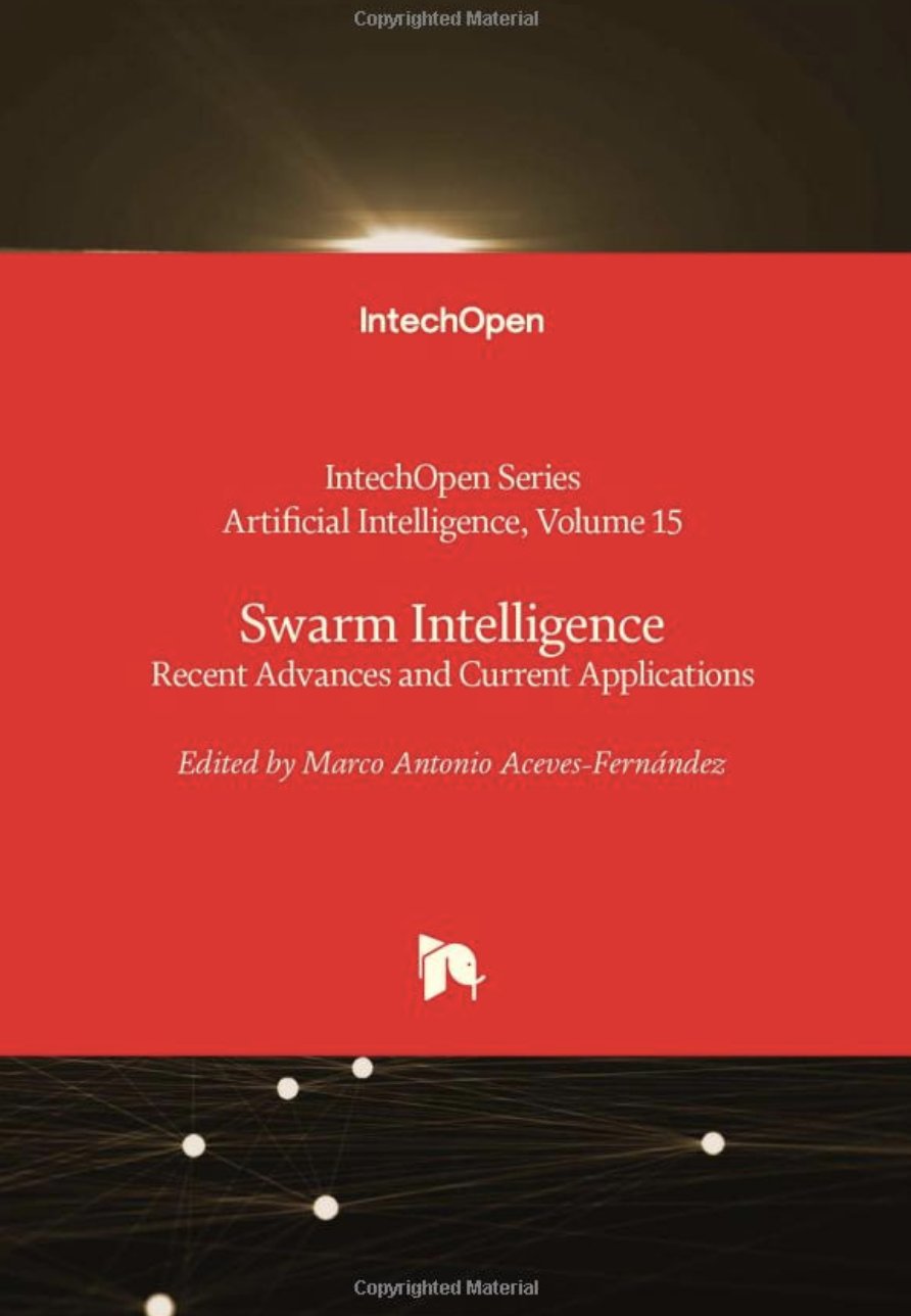 Swarm Intelligence: Recent Advances and Current Applications