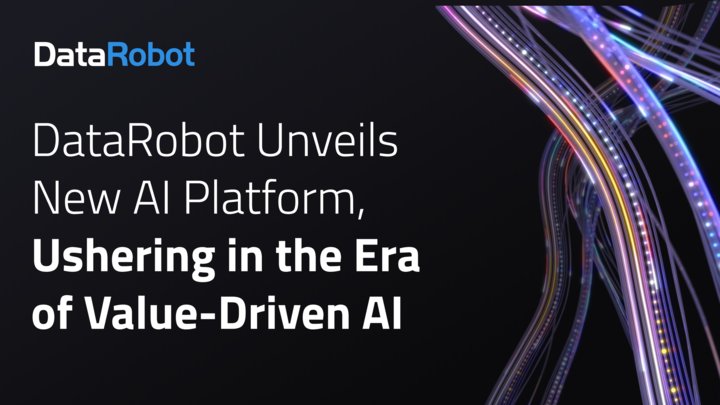 DataRobot Unveils AI Platform 9.0 for Value-Driven Organizations