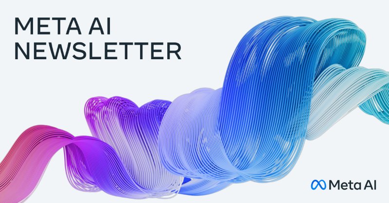 Meta AI Newsletter Coming Soon with Latest Research Updates