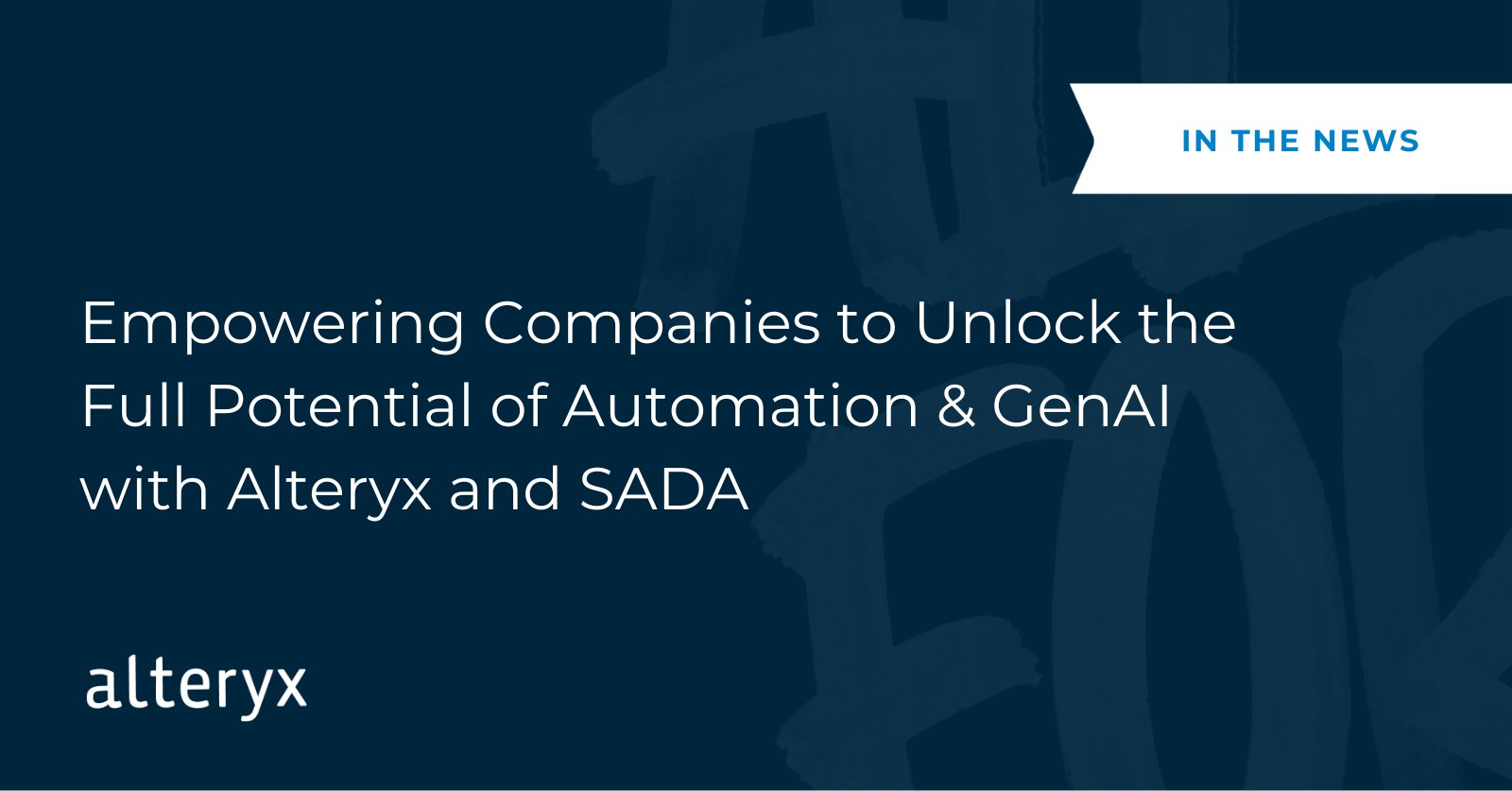 Alteryx Partners with SADA for Cloud Analytics Solutions