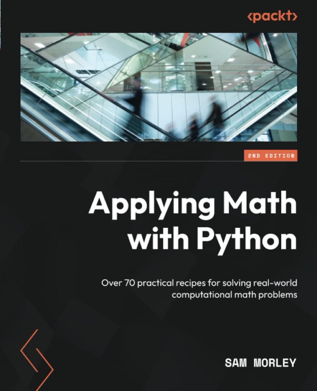 Applying Math with Python: 70+ Practical Recipes for Computational Problems