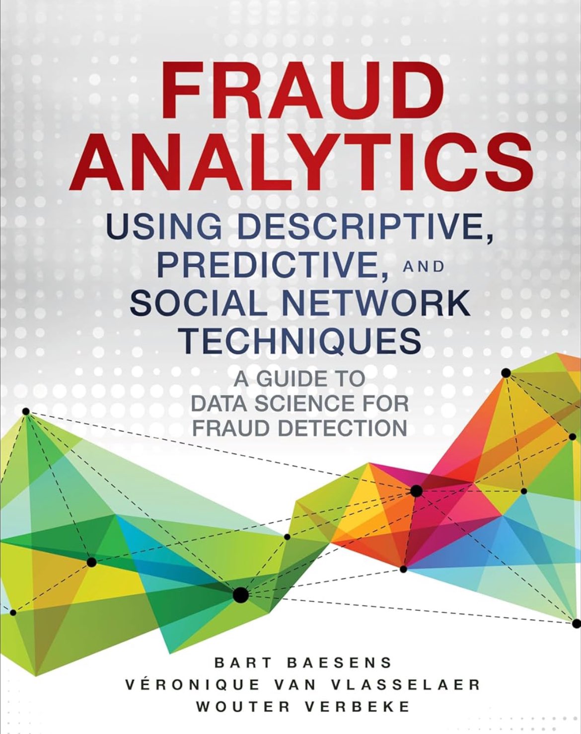 Data Science Book to Combat Fraud Detection Effectively