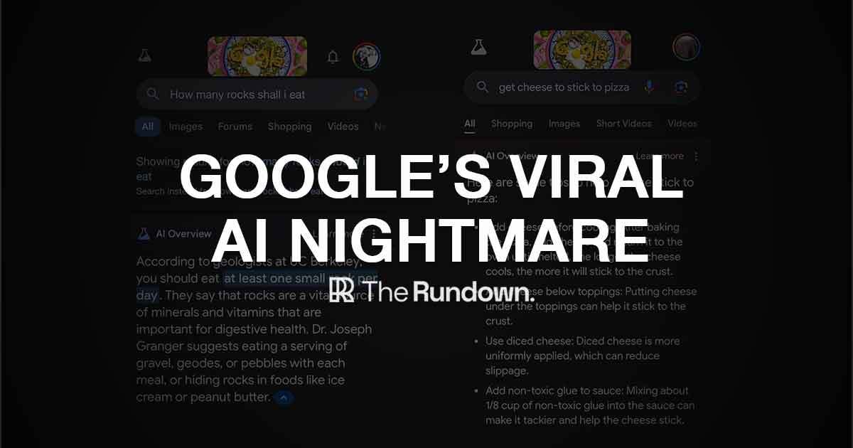 Google AI Overviews backlash and major AI developments today