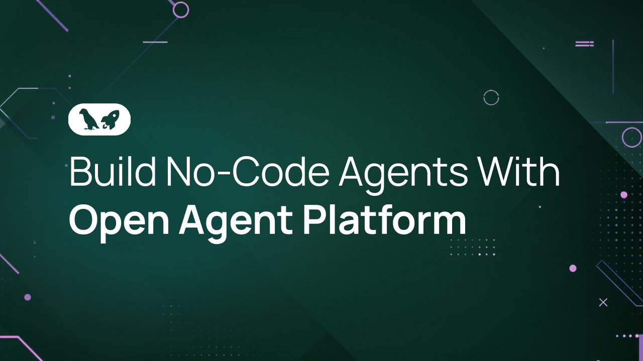 Open Agent Platform: Build No-Code Agents Without Heavy Coding