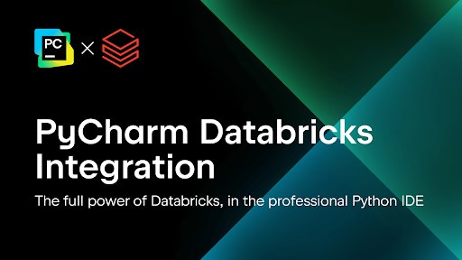 PyCharm Professional Integration with Databricks Developer Experience