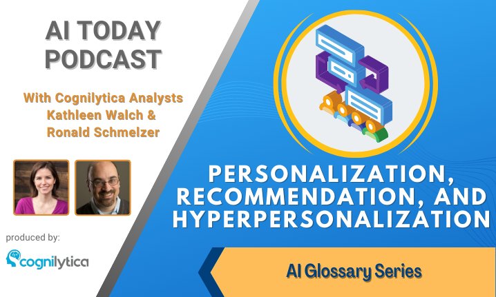 AI Glossary: Personalization, Recommendation, and Hyperpersonalization Podcast