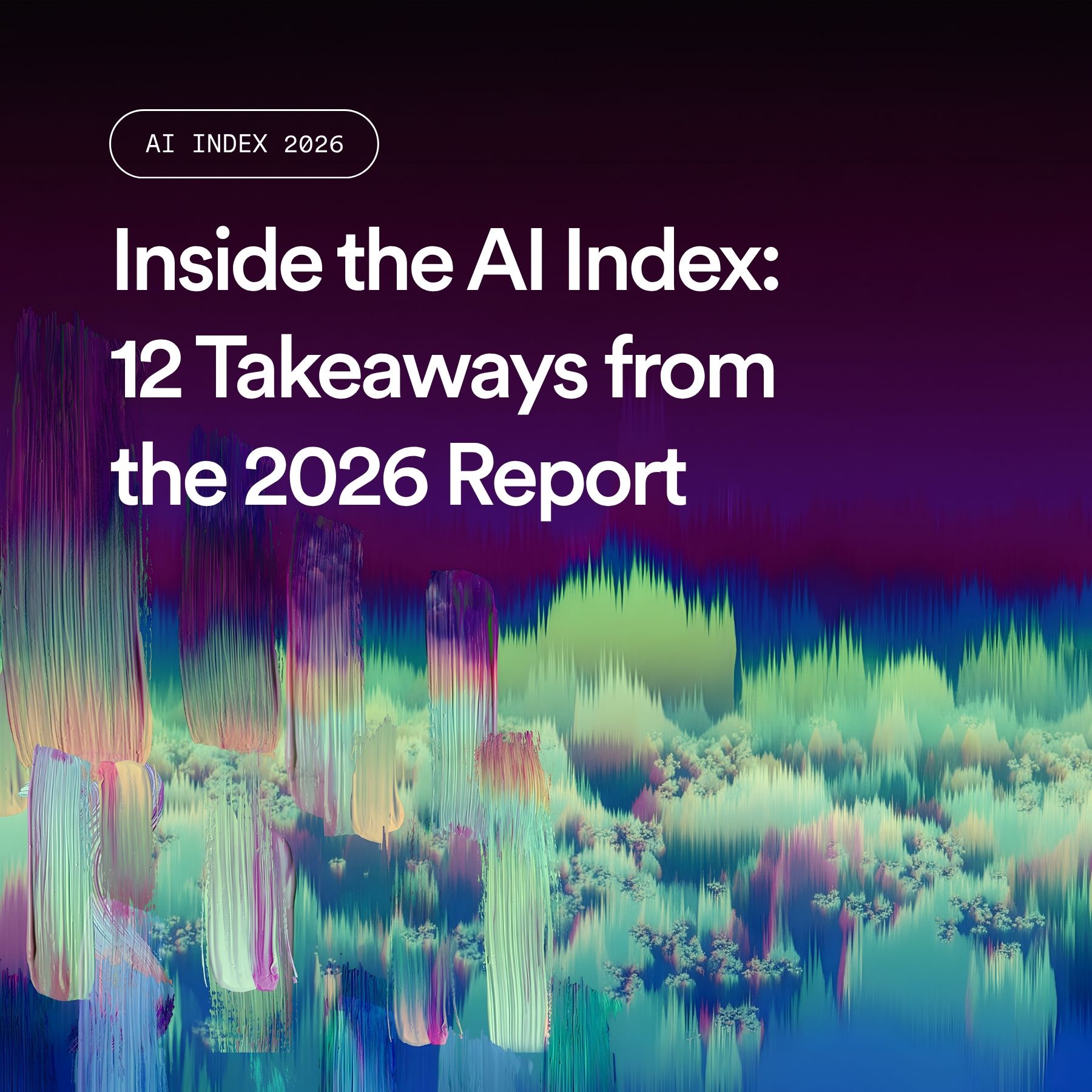 AI Index 2026: Breakthrough Capabilities and Critical Challenges Ahead