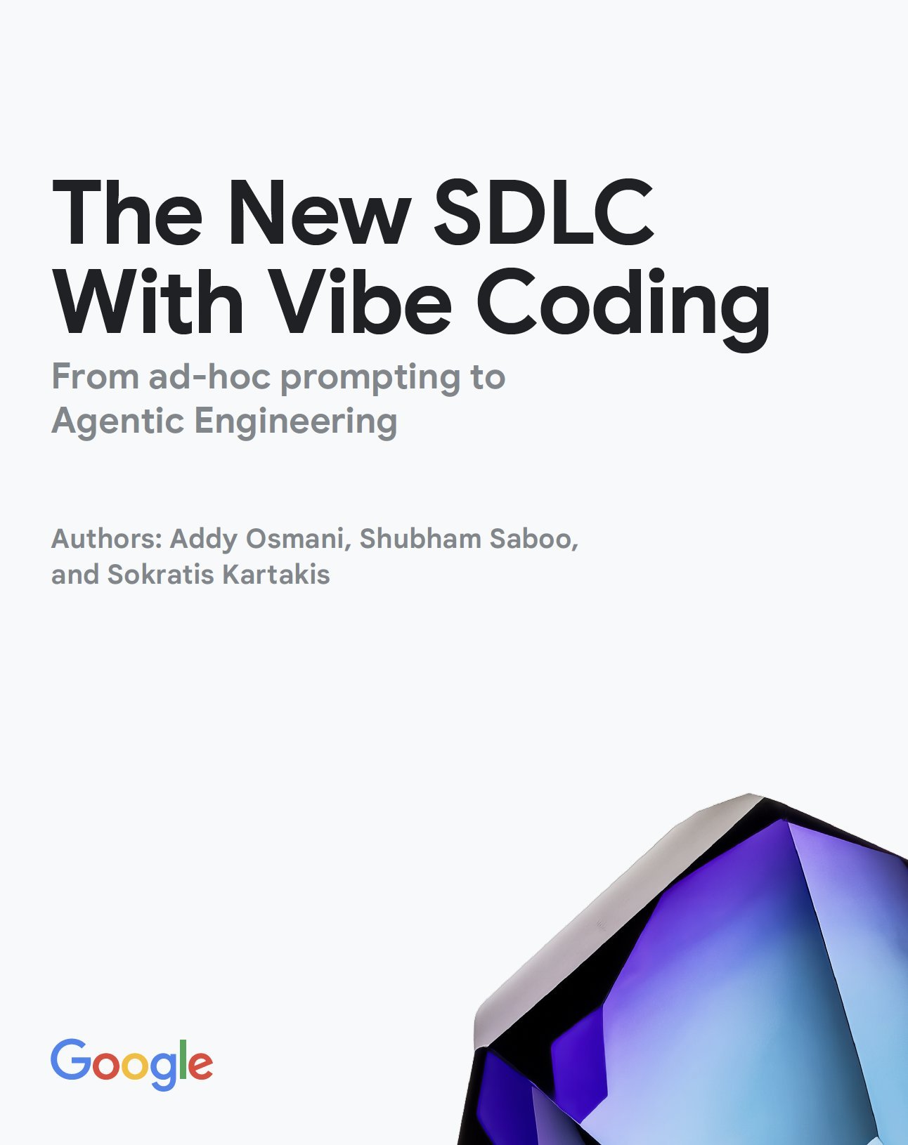Google’s 50-page breakdown on AI agent failures and vibe coding shift