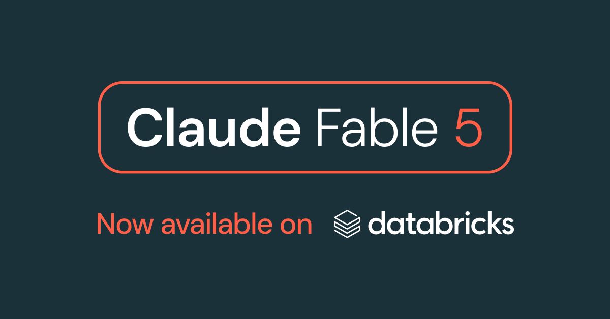 Claude Fable 5 now available on Databricks across AWS, Azure, GCP