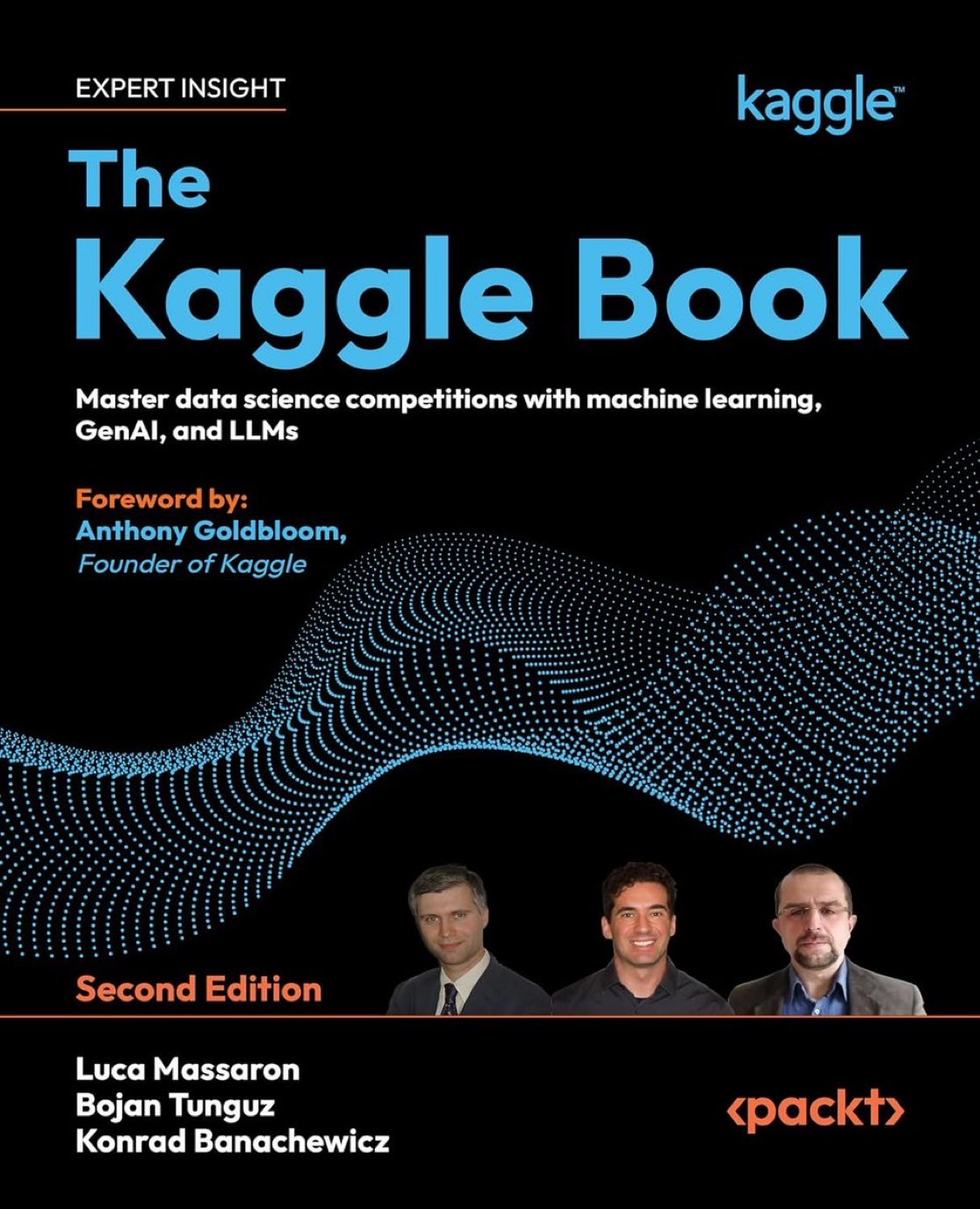 The Kaggle Book 2nd Edition: Data Science Competitions and LLMs