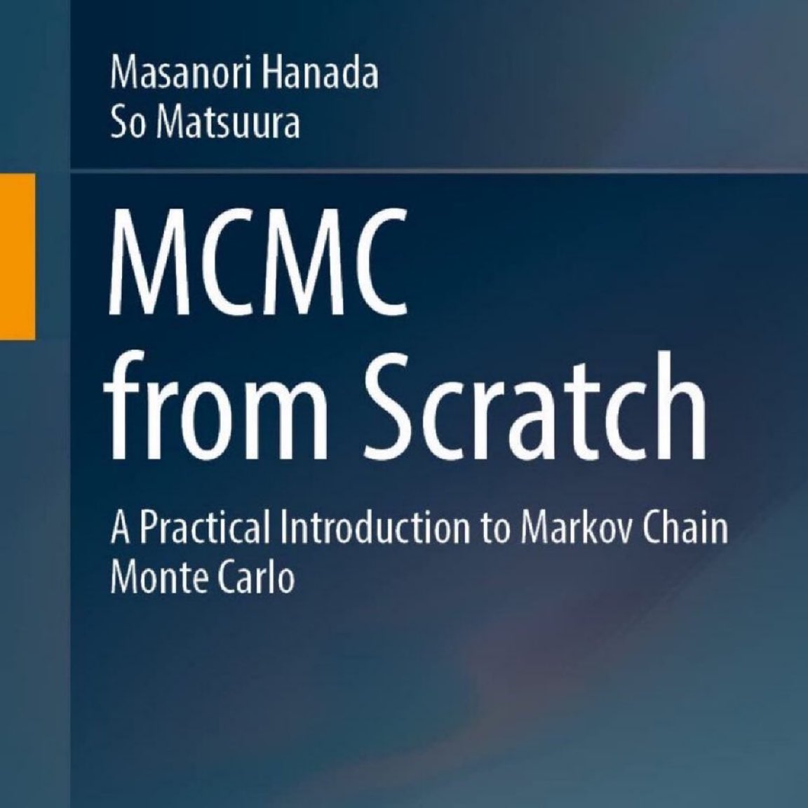 MCMC from Scratch: Practical Introduction to Markov Chain Monte Carlo