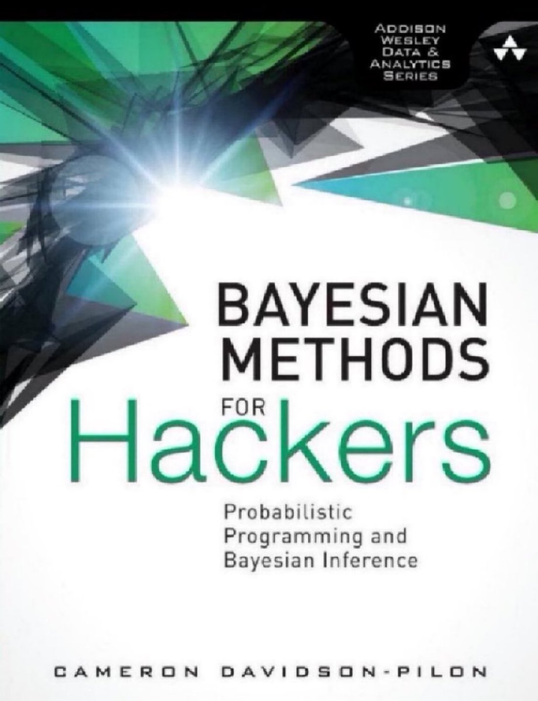 Bayesian Methods for Hackers: Probabilistic Programming Book